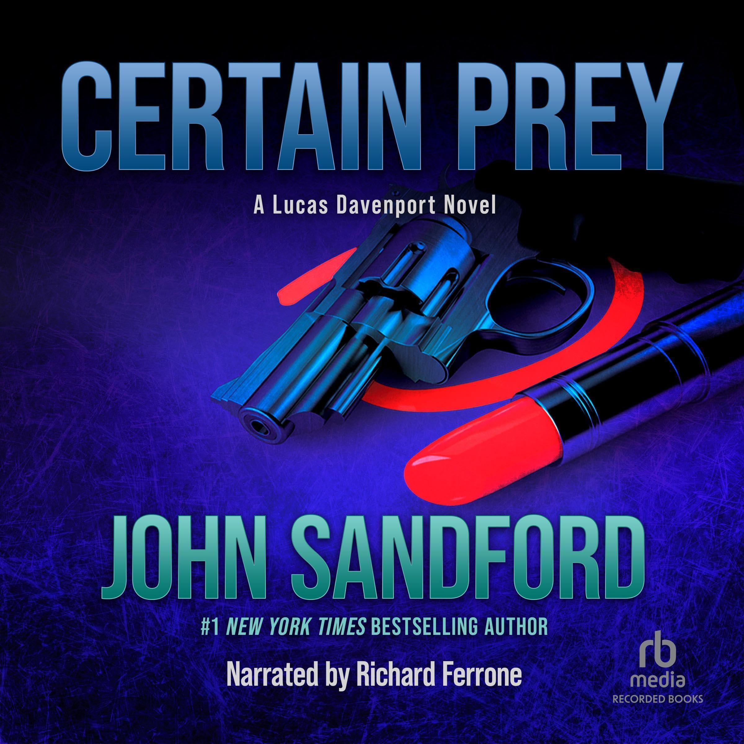 Certain Prey: Prey (Sandford), Book 10