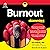 Burnout for Dummies