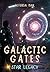 Galactic Gates: Star Legacy...