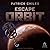 Escape Orbit: Eccentric Orbits, Book 2