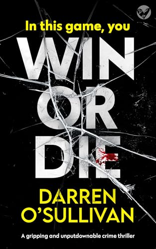 Win or Die (Kindle Edition)