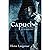 Capuche: The Historic Cathar Mysteries and a Barbaric Church -- a Medieval Novel