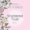 Shattered Trust (...