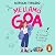 Me llamo Goa 1 - Me llamo Goa [My Name Is Goa]: El día que se paró el mundo