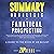 Summary & Analysis of Fanatical Prospecting: A Guide to the Book by Jeb Blount