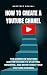 How To Create A YouTube Cha...