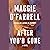 After You'd Gone by Maggie O'Farrell After You'd Gone by Maggie O'Farrell