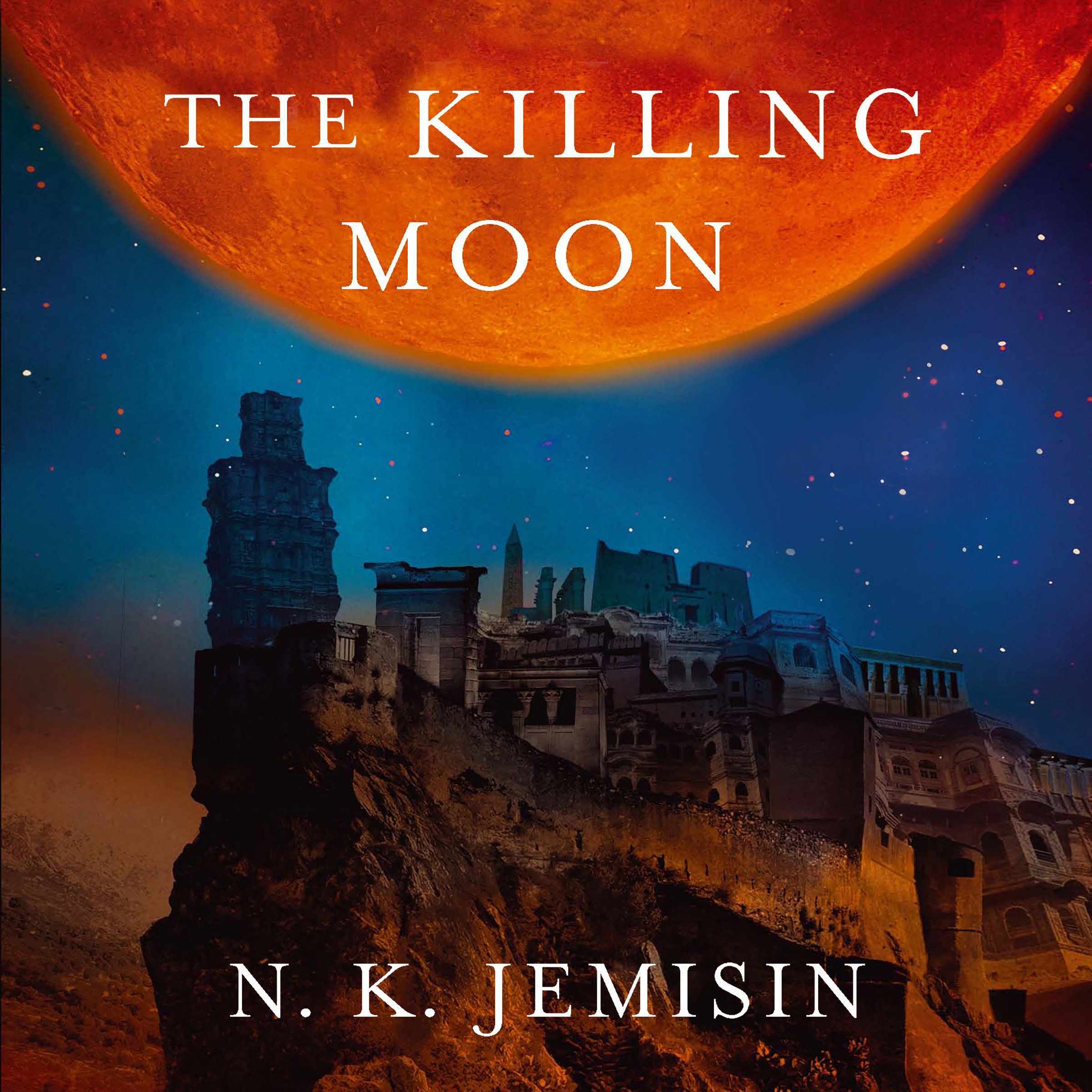 The Killing Moon: Dreamblood, Book 1