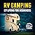 RV Camping: RV Living for Beginners