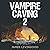Vampire Caving 2