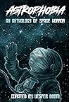 Astrophobia: An A...