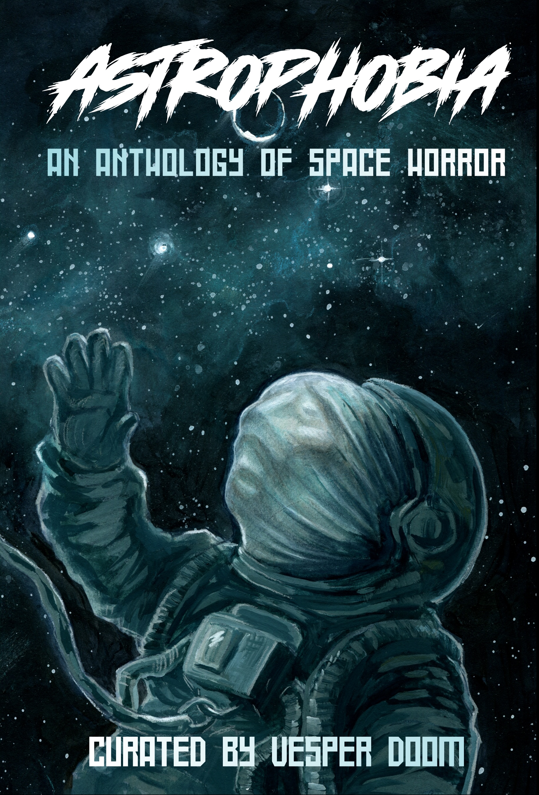 Astrophobia: An Anthology of Space Horror