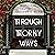 Through Thorny Ways: Wisteria House, Book 1