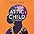The Attic Child: A powerful and heartfelt historical novel, shortlisted for the Diverse Book Awards