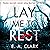 Lay Me to Rest