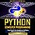 Python Computer Programming: Simple Step-by-Step Introduction to the Python Object-Oriented Programming. Quick Start Guide for Beginners.