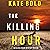 The Killing Hour: An Alexa Chase Suspense Thriller, Book 3