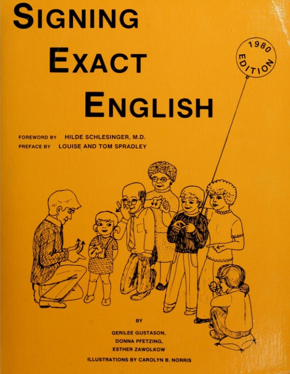 Signing Exact English