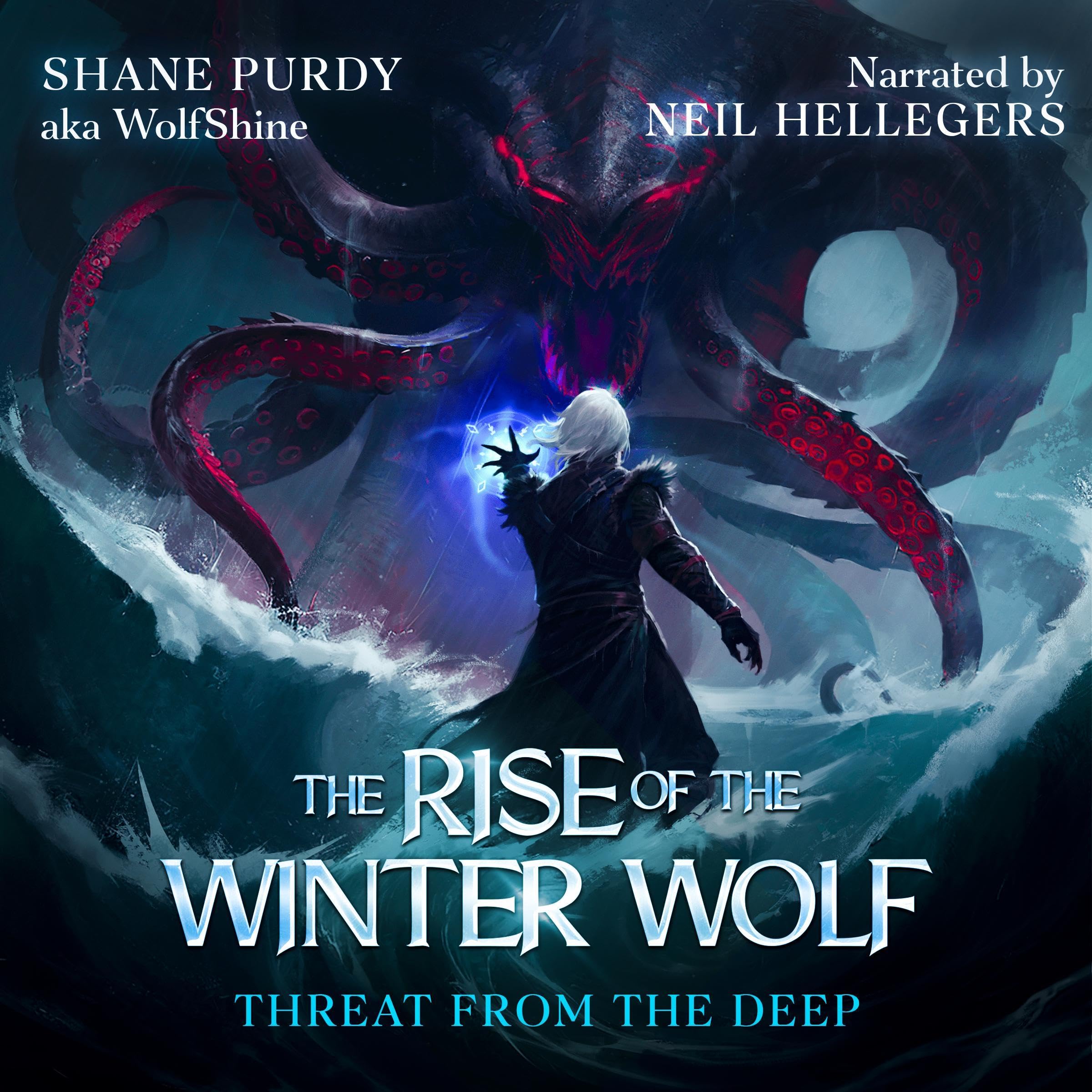 Threat from the Deep: A Livestreamed Dungeon Crawl LitRPG (The Rise of the Winter Wolf, Book 3)