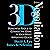 3-D Negotiation: Powerful Tools for Changing the Game in Your Most Important Deals