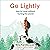 Go Lightly: How to Travel Without Hurting the Planet