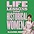 Life Lessons from Historical Women