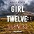 Girl Twelve: Silenced: A Maya Gray FBI Suspense Thriller, Book 12