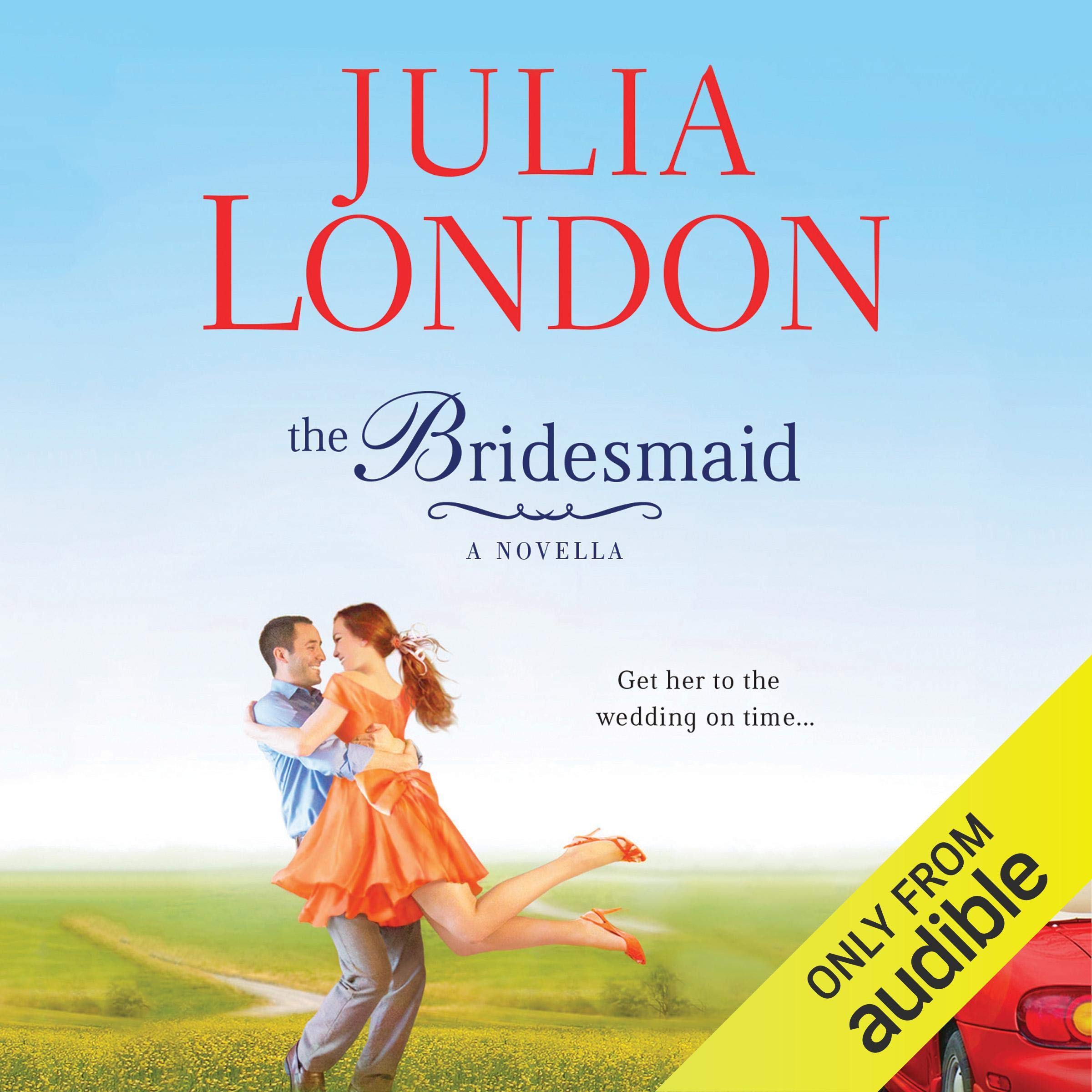 The Bridesmaid: A Novella
