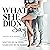 What She Didn't Say: The Deceit Duet, Book 1