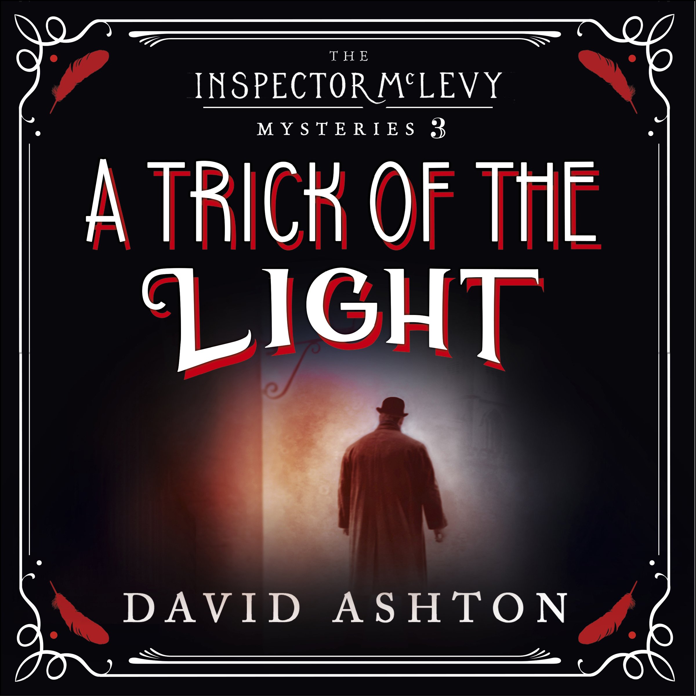 A Trick of the Light: An Inspector McLevy Mystery 3