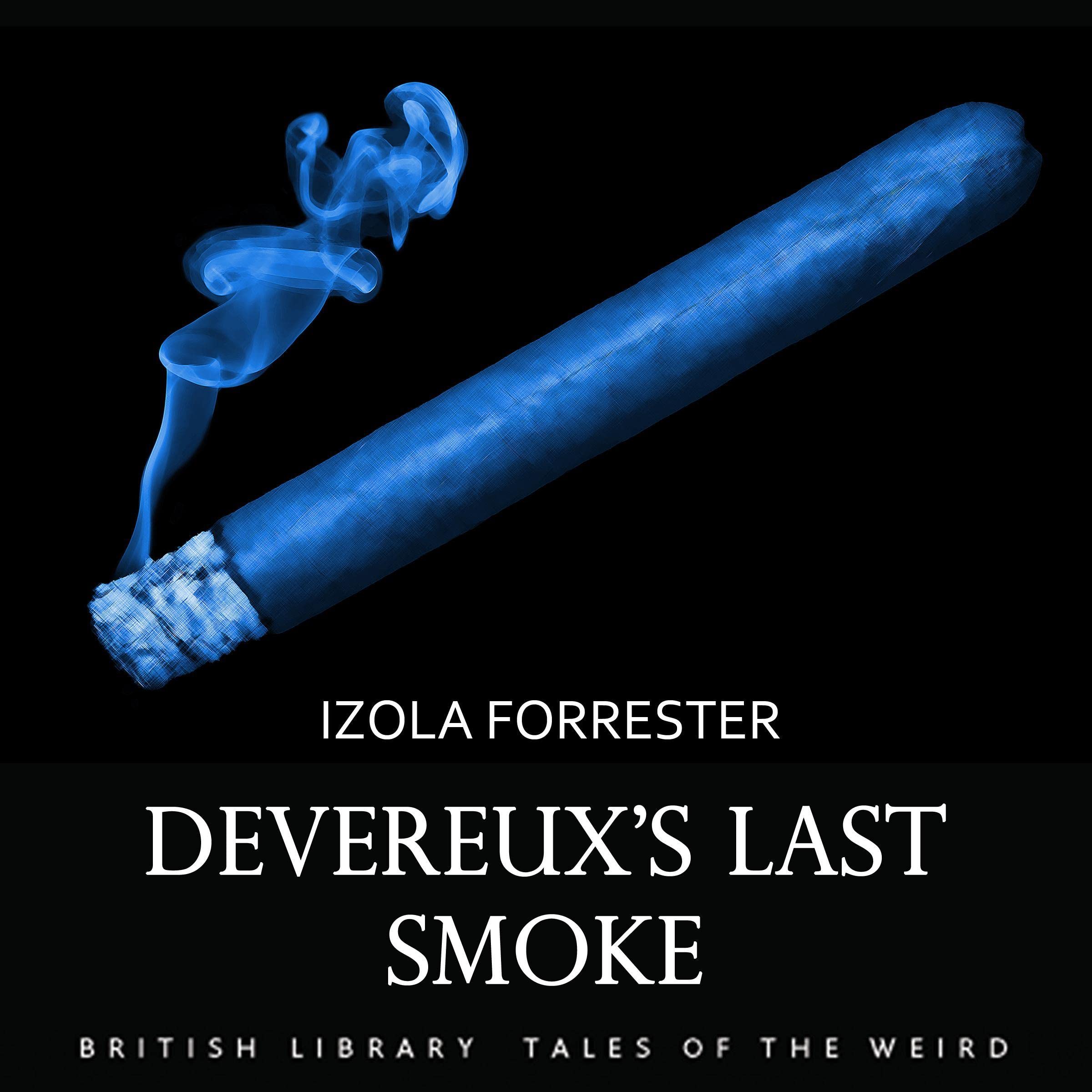 Devereux's Last Smoke (Audible Audio)