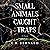 Small Animals Caught in Traps: A Novel
