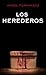 Los herederos (Casos de la UCO, #4)