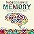 Photographic Memory: Simple, Proven Methods to Remembering Anything Faster, Longer, Better: Accelerated Learning Series, Book 1