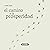 El camino a la prosperidad [The Path to Prosperity]
