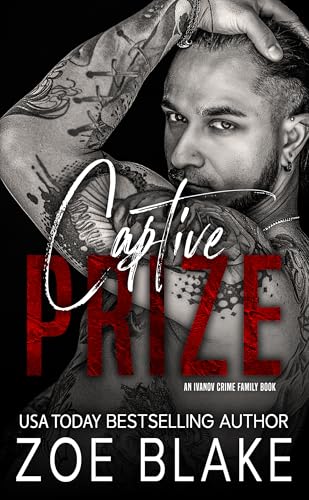Captive Prize (Ivanov Crime Family #7)