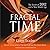 Fractal Time: The Secret of 2012 and a New World Age