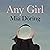 Any Girl: A Memoir of Sexual Exploitation and Recovery