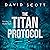The Titan Protocol