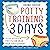 Potty Training in 3 Days: The Step-by-Step Plan for a Clean Break from Dirty Diapers
