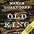 Old King: A Novel