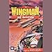 Wingman #8: Skyfire