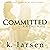 Committed: 30 Days, Book 2