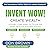 Invent Wow: Create Wealth: A Proven 3-Step System for Turning Your Wow Ideas into Profitable Products