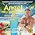 Angel on a Surfboard: A Mystical Romance Novel That Explores the Keys to Deep Love