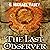 The Last Observer: A Magical Battle for Reality