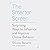 The Smarter Screen: Surprising Ways to Influence and Improve Online Behavior