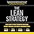 The Lean Strategy: Using Lean to Create Competitive Advantage, Unleash Innovation, and Deliver Sustainable Growth