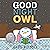 Good Night Owl