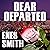 Dear Departed: The Serial Killer Chronicles, Book 2